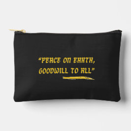 Bolsito Accesorio Pequeño Peace on Earth Goodwill to All- 