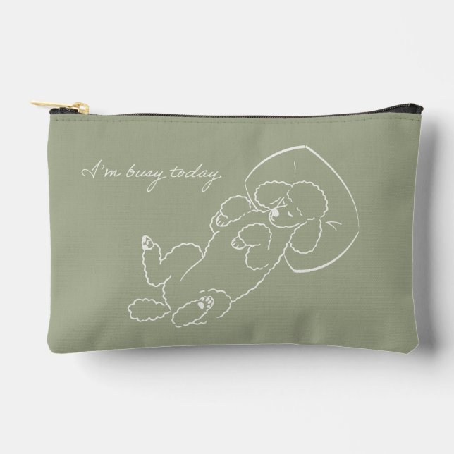 Bolsito Accesorio Pequeño Poodle Dog Mom Pouch Funny I'm Busy Today Custom (Anverso)