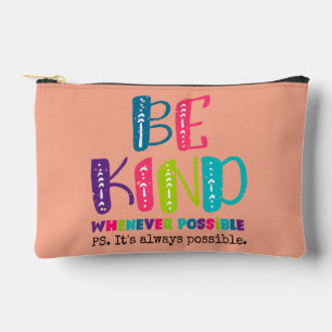 Bolsito Accesorio Pequeño Ser amable siempre que sea posible