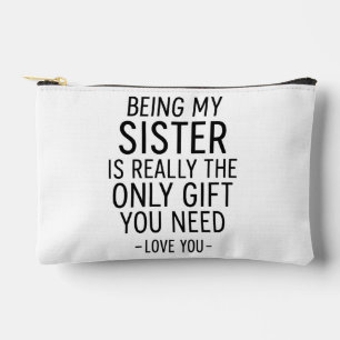 Bolsito Accesorio Pequeño Ser Mi Hermana Es El Único Regalo Que Necesitas Di