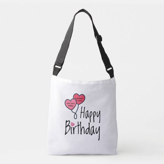 Bolso Cruzado Alguien que amo nació hoy - Feliz cumpleaños (Anverso)