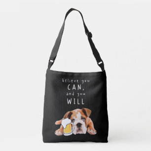 Bolso Cruzado Bulldog de Perro de Cerveza - Cree que puede, y lo