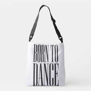 Bolso Cruzado Camiseta de cita de baile minimalista 'Nacido para
