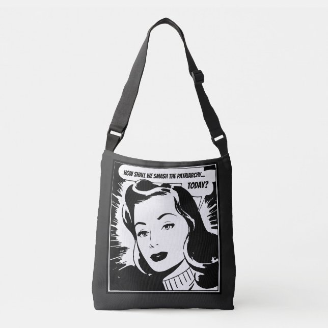 Bolso Cruzado ¿Cómo debemos aplastar al patriarcado hoy? (Anverso)