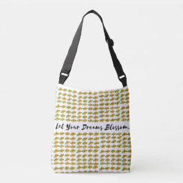 Bolso Cruzado Deja que tus sueños florezcan.