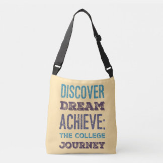 Bolso Cruzado Descubra, Dream, Achieve: El viaje universitario