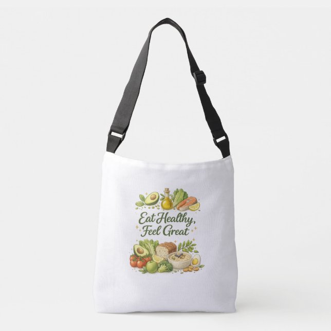 Bolso Cruzado Eat Healthy Feel Great Healthy Nutrition Life Tote (Anverso)