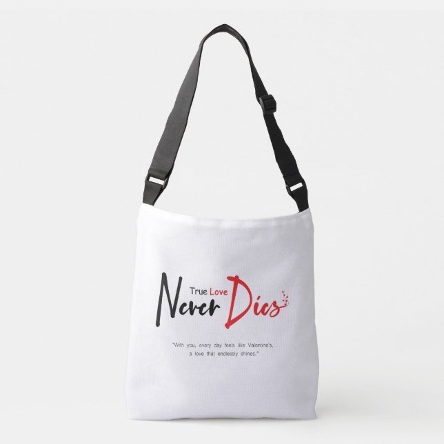 Bolso Cruzado El amor verdadero nunca muere (Anverso)