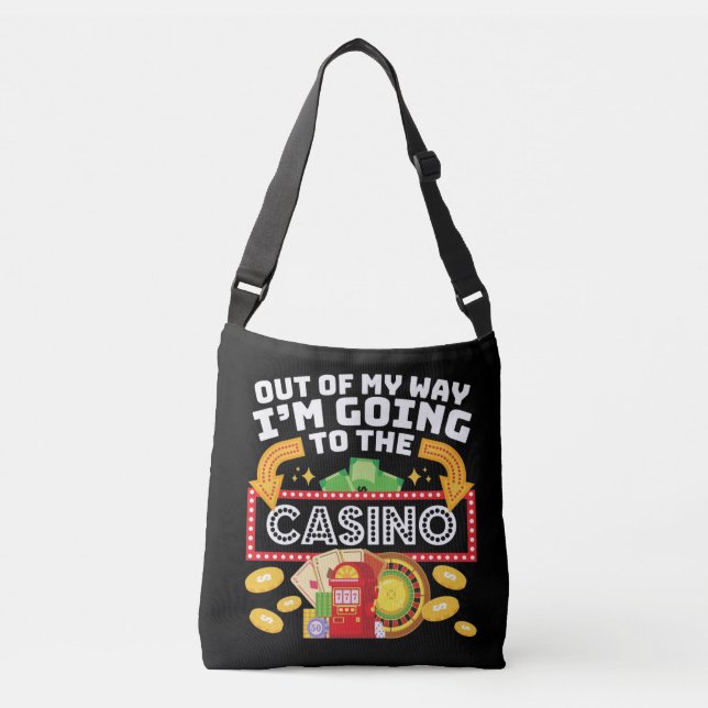 Bolso Cruzado Fuera de mi camino voy al casino (Anverso)