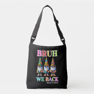 Bolso Cruzado Gnomo Adorable Bruh Volvemos de vuelta a la escuel