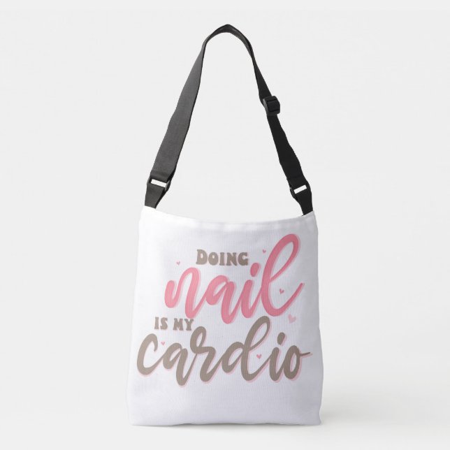 Bolso Cruzado Hacer uña es mi cardio, arte de uñas, uñas de seño (Anverso)