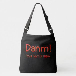 Bolso Cruzado Inglés extranjero gracioso - ¡Danm!