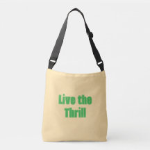 Live the Thrill Tote
