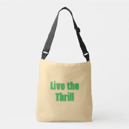 Bolso Cruzado Live the Thrill Tote