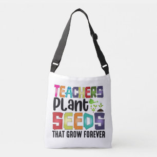 Bolso Cruzado Maestros plantan semillas que crecen para siempre
