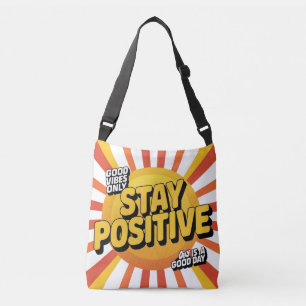 Bolso Cruzado Mantente positivo" Diseño Motivacional para Inspi