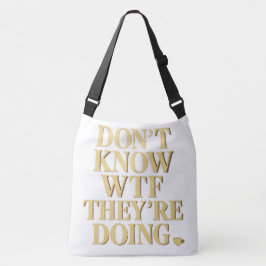 Bolso Cruzado Mob Wife Energy: “Don’t Know WTF” Design