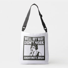 Bolso Cruzado My Way Didn't Work - Tote