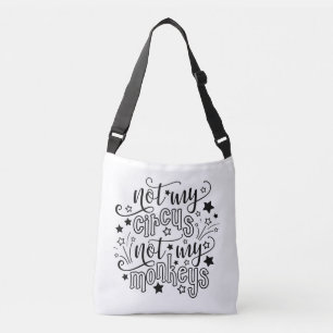 Bolso Cruzado No Es Mi Circo No Son Mis Monos Divertido Mamá Pol