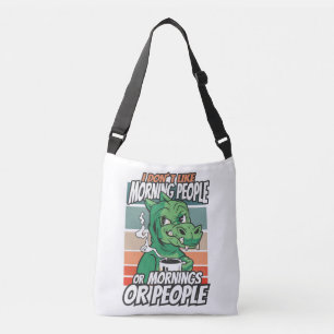 Bolso Cruzado No me gustan las personas madrugadoras ni las maña