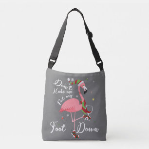 Bolso Cruzado No me hagas poner mi pie en regalos de flamenco ro