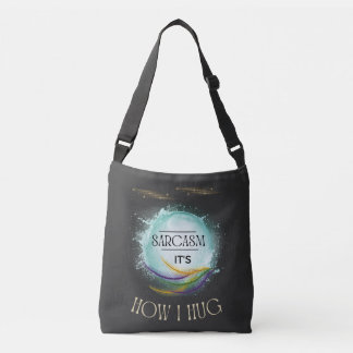 Bolso Cruzado Sarcasmo: Abrazo el humor sarcástico gracioso
