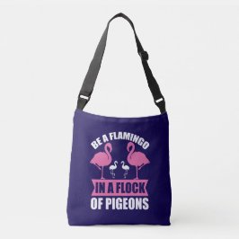 Bolso Cruzado Ser Un Flamenco En Una Bandada De Palomas