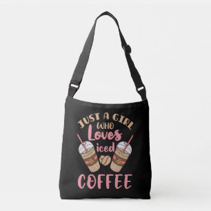 Bolso Cruzado Sólo un Chica que ama el café helado