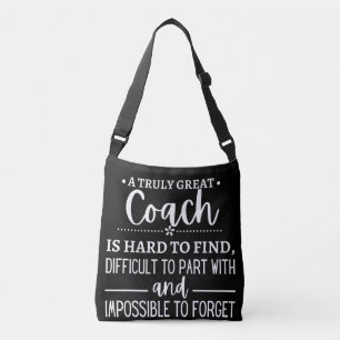 Bolso Cruzado Un entrenador verdaderamente grande es difícil de