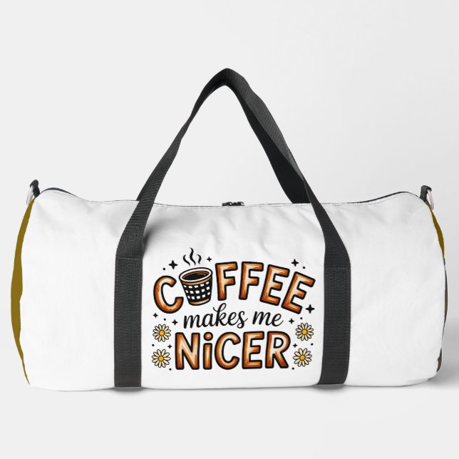 Bolso De Deporte Grande Coffee Makes Me Nicer Daisies (Anverso)