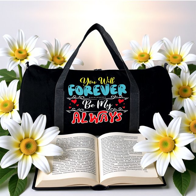 Bolso De Deporte Grande Forever Be My Always Love (Subido por el creador)