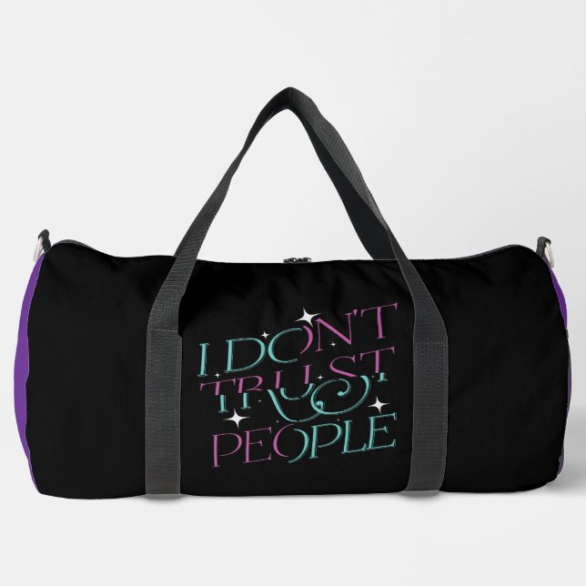 Bolso De Deporte Grande  I Don't Trust People Quote (Anverso)