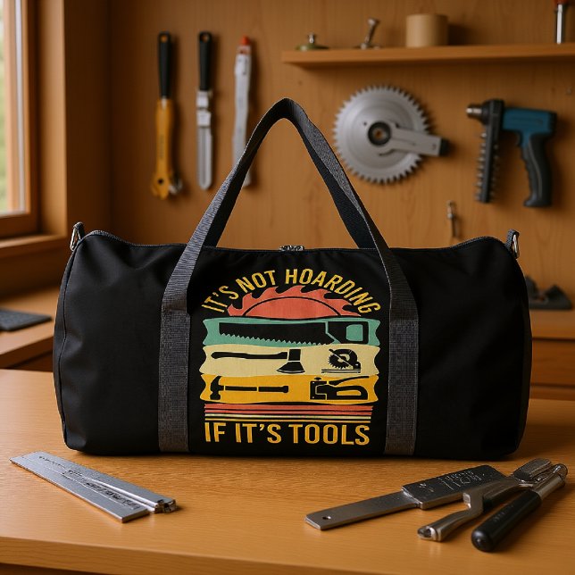 Bolso De Deporte Grande It's Not Hoarding If It's Tools (Subido por el creador)