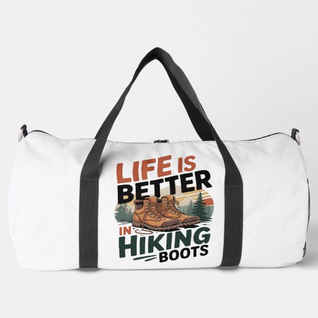 Bolso De Deporte Grande Life Better In Hiking Boots (Anverso)