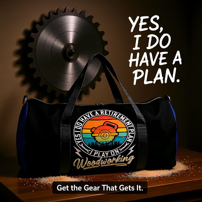 Bolso De Deporte Grande My Retirement Plan Woodworking  (Subido por el creador)
