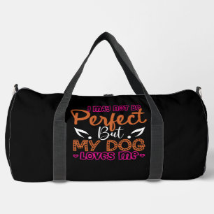 Bolso De Deporte Grande Puede que no sea perfecto pero mi perro me ama