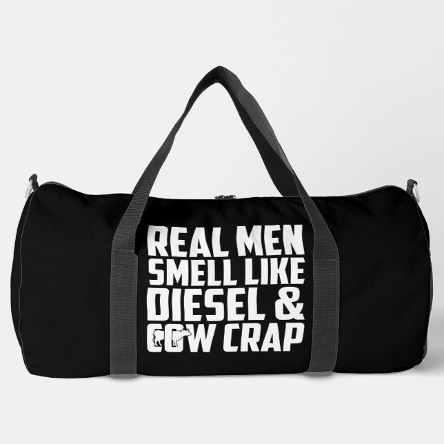 BOLSO DE DEPORTE GRANDE REAL MEN SMELL LIKE DISEL AND COW CRAP (Anverso)