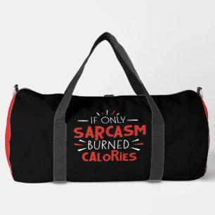 Bolso De Deporte Grande Sarcasmo Quemó Calorías Divertido 