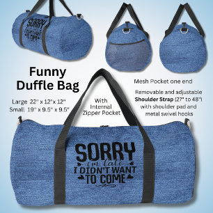 Bolso De Deporte Grande Siento llegar tarde - Gracioso Denim Sarcástico