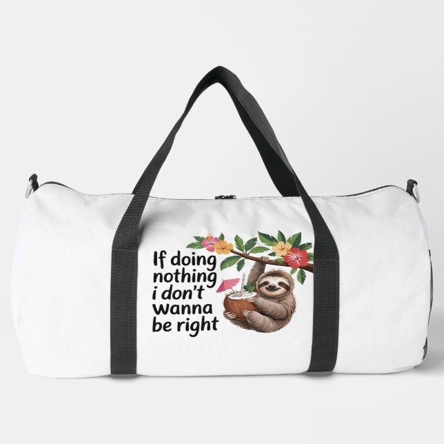 Bolso De Deporte Grande Sloth Cocktail Doing Nothing Right (Anverso)
