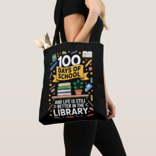 Bolso De Tela 100 Días De Escuela Y La Vida Sigue Siendo Mejor