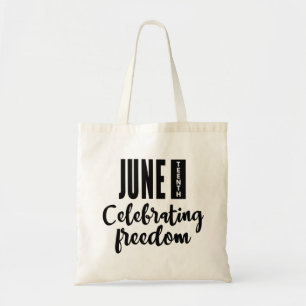 Bolso De Tela 19 de junio, Libertad para los afroamericanos.