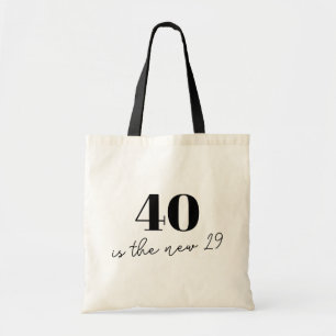 Bolso De Tela 40 es el Nuevo 29 Cumpleaños 40 en Blanco y Negro