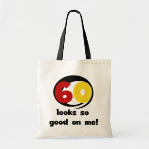 Bolso De Tela 60 se ve tan bueno conmigo camisetas y regalos