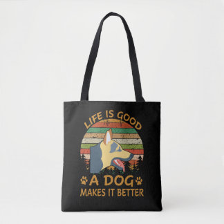 Bolso De Tela 6 La Vida Es Buena Un Perro Lo Hace Mejor