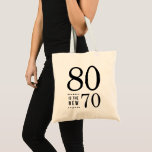 Bolso De Tela 80th Birthday Black 80 is the new 70<br><div class="desc">This humorous 80th birthday tote bag features the words "80 is the new 70" in black.

To add text click the customize button.

*Please note that the Zazzle Watermark that appears in the zoom preview will NOT appear on the final printed product. 

© Novel Type</div>