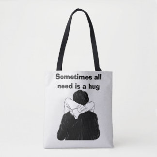 Bolso De Tela A veces todo lo que necesitamos es un abrazo