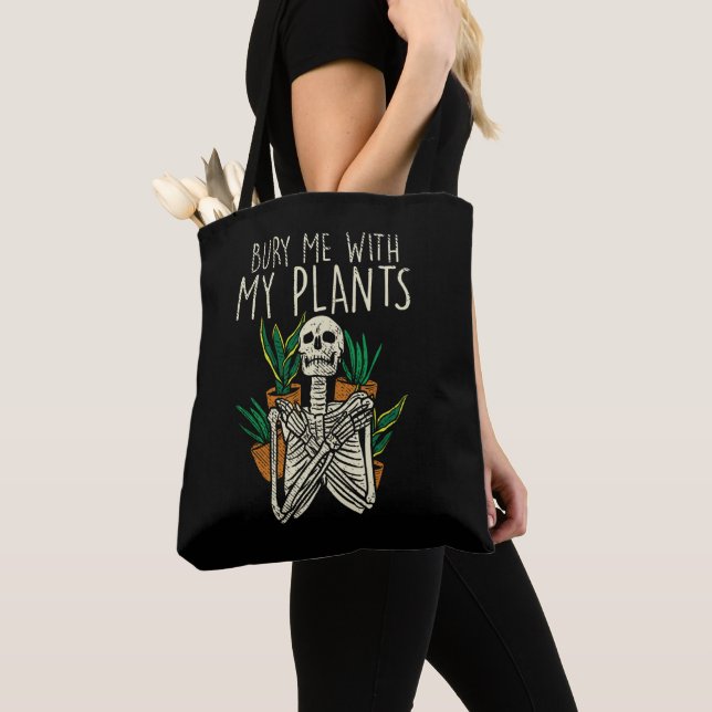 Bolso De Tela Addict Garden Bury Me With My Plants Skeleton (Detalle)