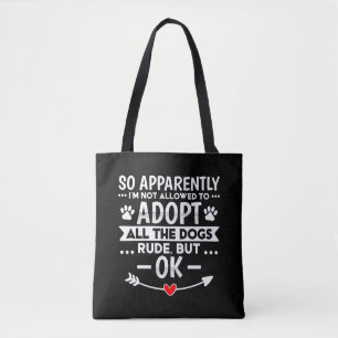 Bolso De Tela Adopta a todos los perros divertido sarcástico