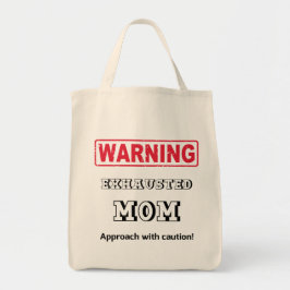 Bolso De Tela ¡Advertencia! MAMÁ agotada. ¡Acercamiento con la